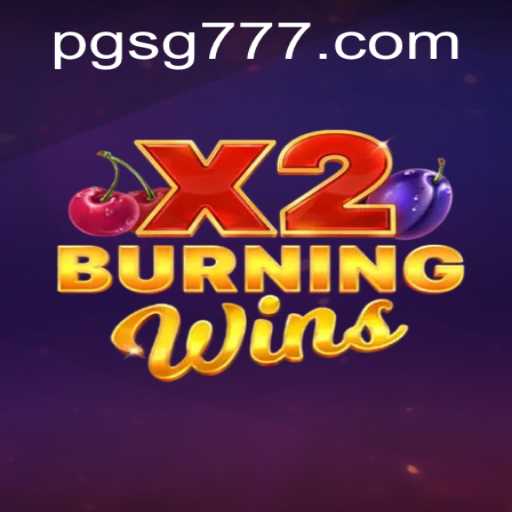 Discover the Excitement of BurningWinsX2