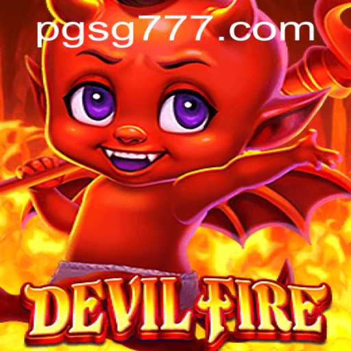 DevilFire: Conquer the Underworld with the Power of SG777
