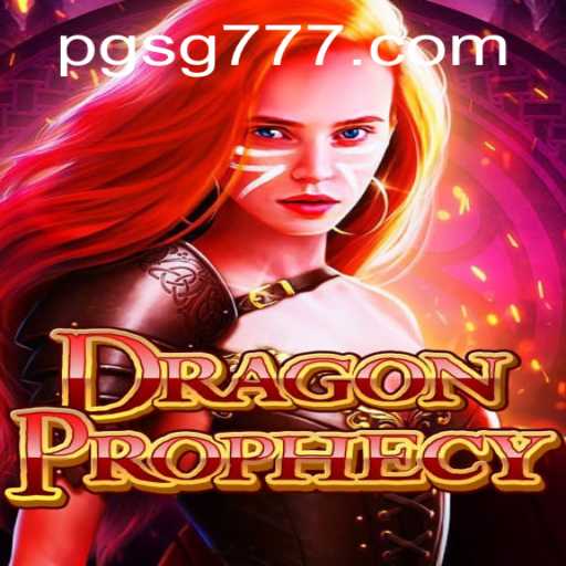 Unveiling the Mystical World of DragonProphecy: A Comprehensive Guide