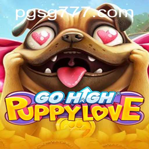 Discover the Enchanting World of GoHighPuppyLove - An SG777 Adventure