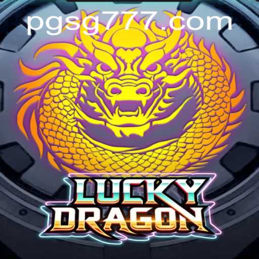 LuckyDragon: Explore the Excitement of SG777