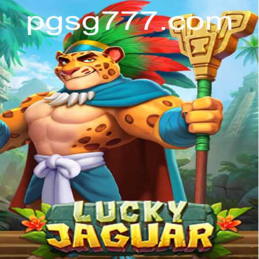 Discover the Thrilling World of LuckyJaguar: A Modern Adventure in Gaming
