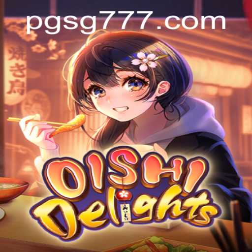 Experience the Magic of OishiDelights: An Entertaining Adventure with SG777