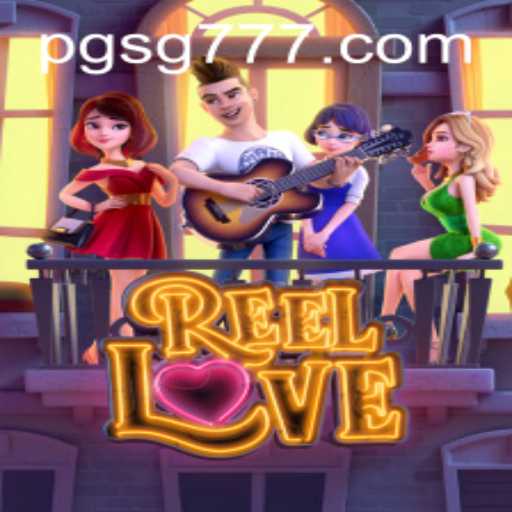 ReelLove Game Description and Introduction with SG777