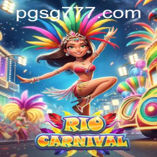 Exploring RioCarnival: A Vibrant Adventure With SG777