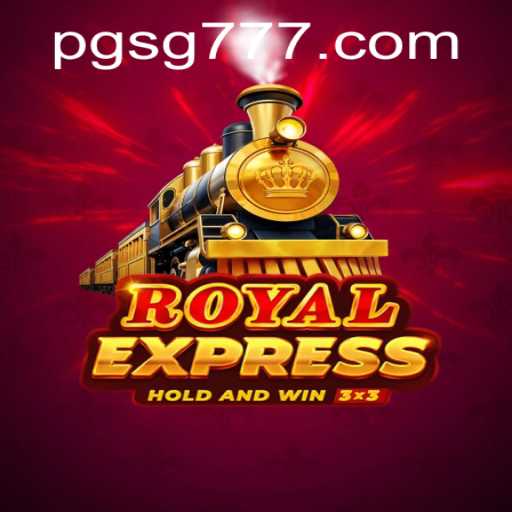 Unveiling Royalexpress: A Thrilling Expedition in the Gaming World