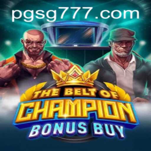 TheBeltOfChampionBonusBuy: An Epic Gaming Journey with SG777