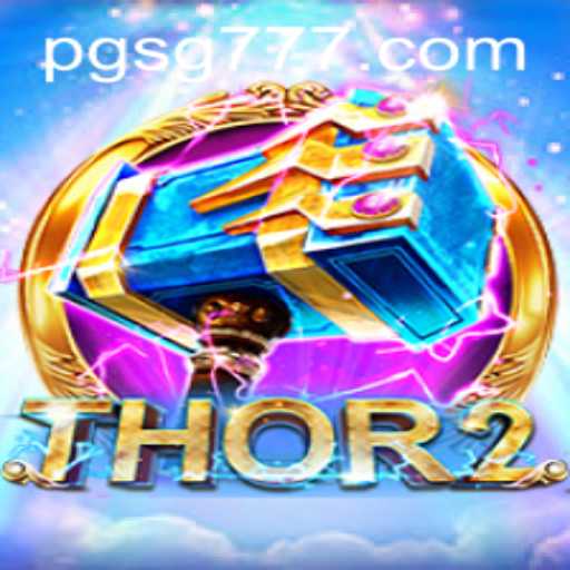 Thor2: Unleash the Power with SG777