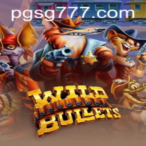 Exploring the Wild World of WildBullets: An Insight into SG777's Newest Game