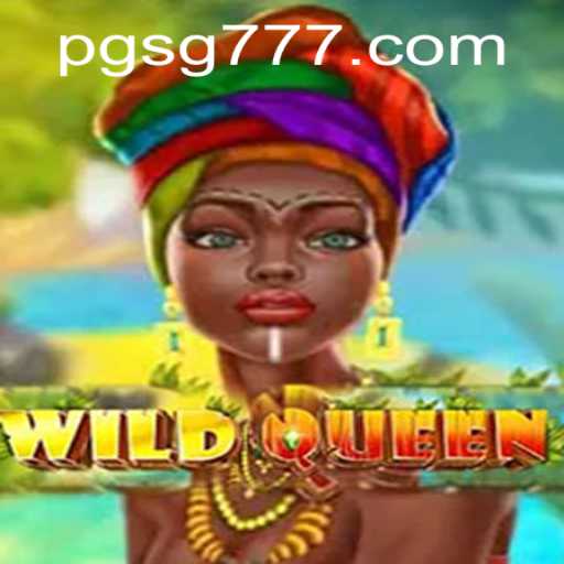 Discover the Exciting World of WildQueen and the SG777 Phenomenon